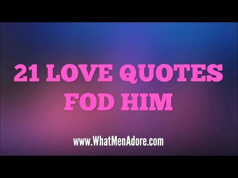 17 ?I Love You? Quotes For Him